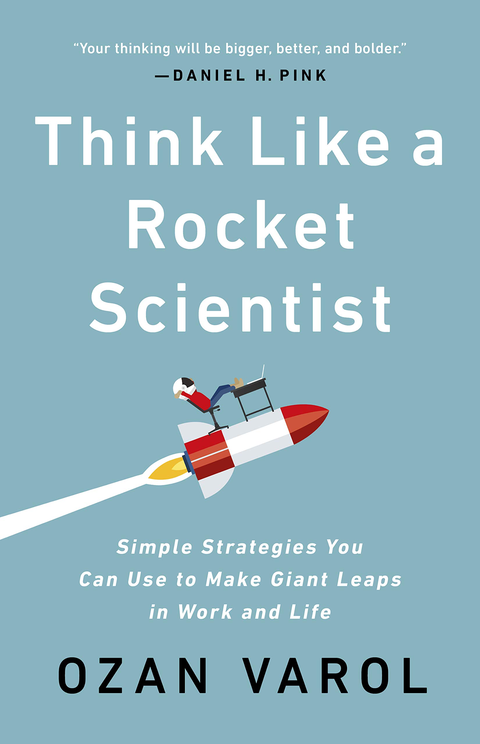 Cover Image of the Book Think Like a Rocket Scientist